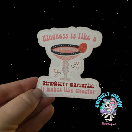 Kindness is like a margarita Sticker